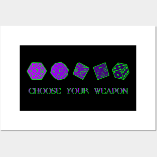 Choose Your Weapon Gaming Dice Posters and Art